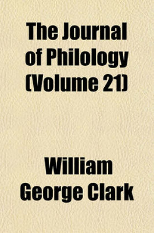 Cover of The Journal of Philology (Volume 21)