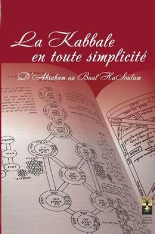 Cover of La Kabbale en toute Simplicite