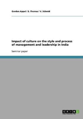 Book cover for Impact of culture on the style and process of management and leadership in India