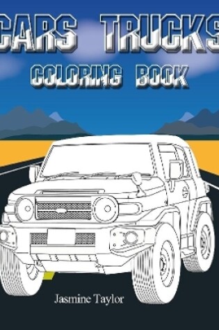 Cover of Cars Trucks Coloring Book