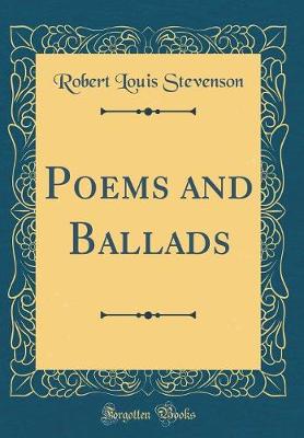 Book cover for Poems and Ballads (Classic Reprint)