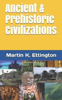 Book cover for Ancient & Prehistoric Civilizations