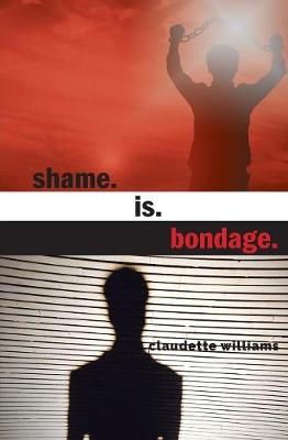 Book cover for Shame is Bondage