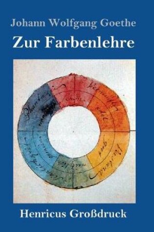 Cover of Zur Farbenlehre (Großdruck)