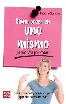 Book cover for Como Creer En Uno Mismo