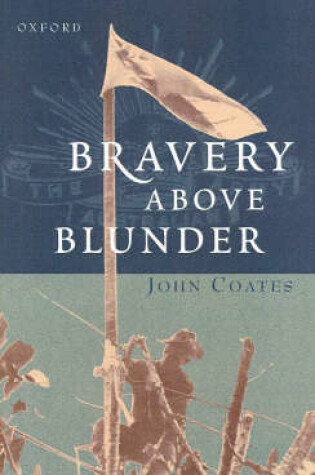 Cover of Bravery Above Blunder