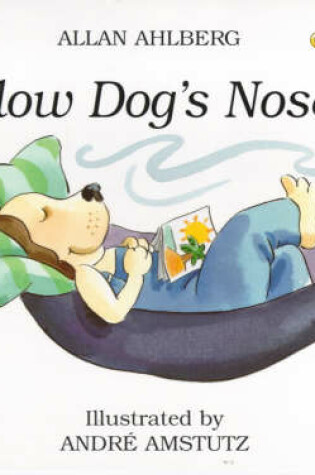 Cover of Slow Dog's Nose