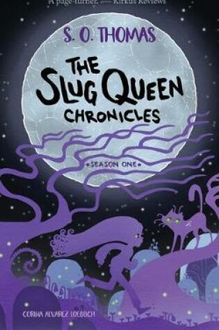 Cover of The Slug Queen Chronicles