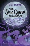 Book cover for The Slug Queen Chronicles