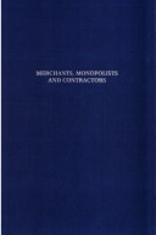 Cover of Merchants, Monopolists, and Contractors