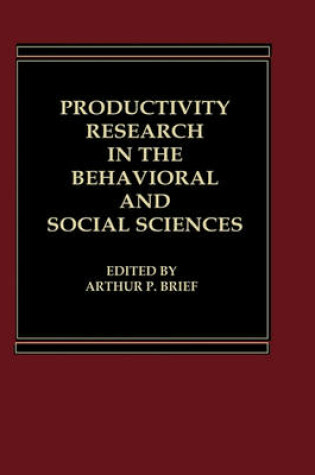 Cover of Productivity Research in the Behavioral and Social Sciences