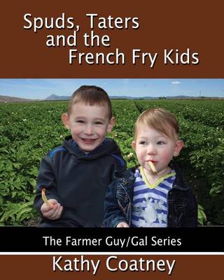 Book cover for Spuds, Taters and the French Fry Kids