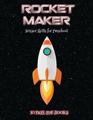 Book cover for Scissor Skills for Preschool (Rocket Maker)