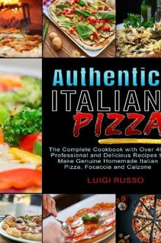 Cover of Authentic Italian Pizza