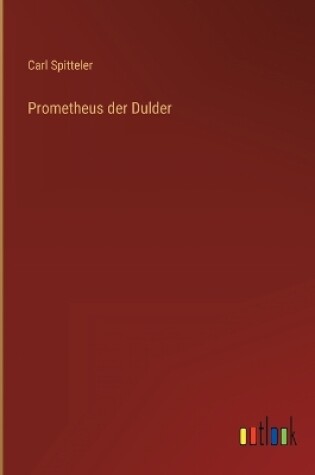 Cover of Prometheus der Dulder