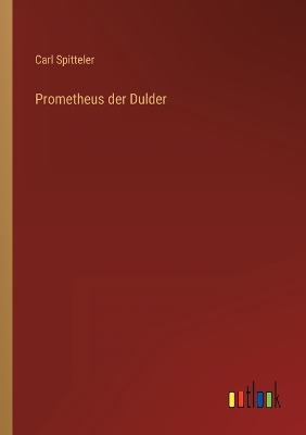 Book cover for Prometheus der Dulder