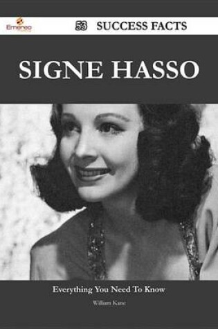 Cover of Signe Hasso 53 Success Facts - Everything You Need to Know about Signe Hasso