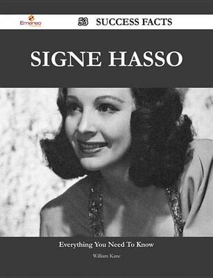 Book cover for Signe Hasso 53 Success Facts - Everything You Need to Know about Signe Hasso