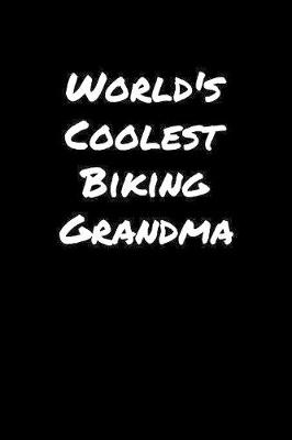 Book cover for World's Coolest Biking Grandma