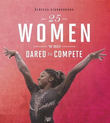 Book cover for 25 Women Who Dared to Compete