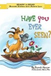 Book cover for Have You Ever Seen