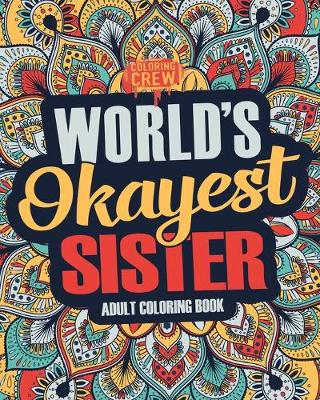 Cover of Worlds Okayest Sister