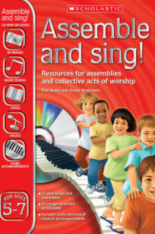 Cover of Assemble and Sing! Ages 5 - 7
