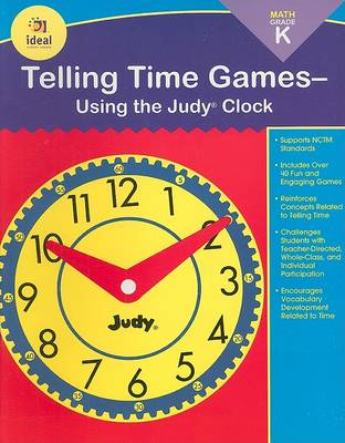 Cover of Telling Time Games--Using the Judy Clock, Grade K