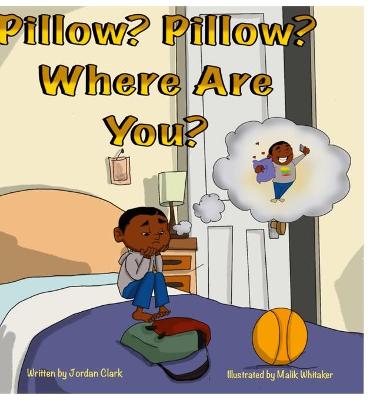 Book cover for Pillow? Pillow? Where are you?