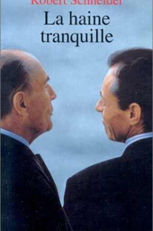 Cover of Haine Tranquille(la)