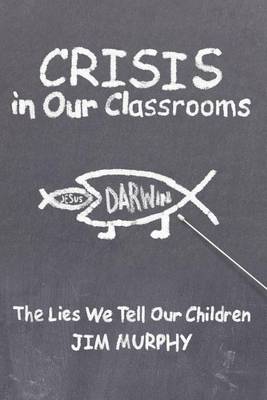 Book cover for Crisis in Our Classrooms