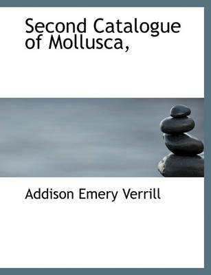 Book cover for Second Catalogue of Mollusca,