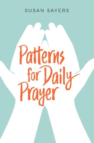 Cover of Patterns for Daily Prayer