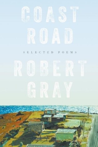 Cover of Coast Road: Selected Poems