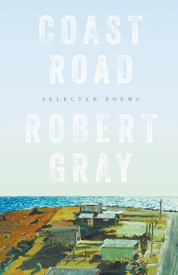 Book cover for Coast Road: Selected Poems