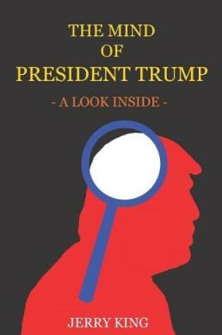 Cover of The Mind of President Trump