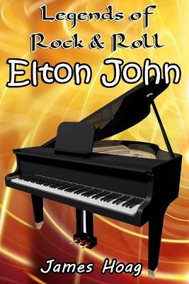 Book cover for Legends of Rock & Roll - Elton John