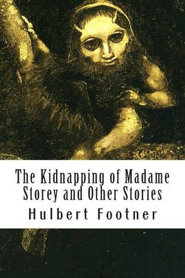 Book cover for The Kidnapping of Madame Storey and Other Stories