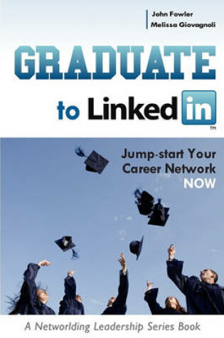 Cover of Graduate to LinkedIn
