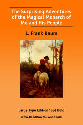 Book cover for Surprising Adventures of the Magical Monarch of Mo and His People, the (Large Print)