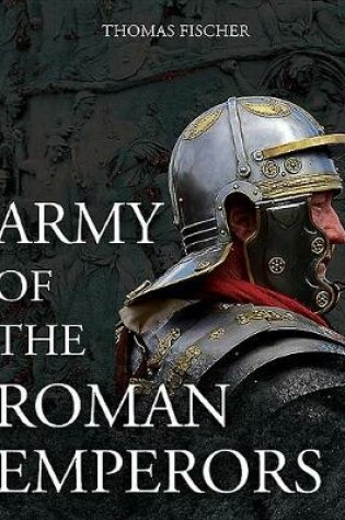 Cover of Army of the Roman Emperors