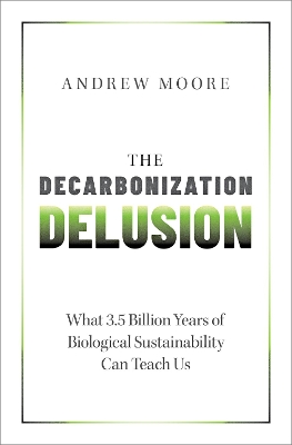 Book cover for The Decarbonization Delusion