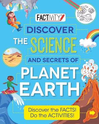 Book cover for Factivity Discover the Science and Secrets of Planet Earth