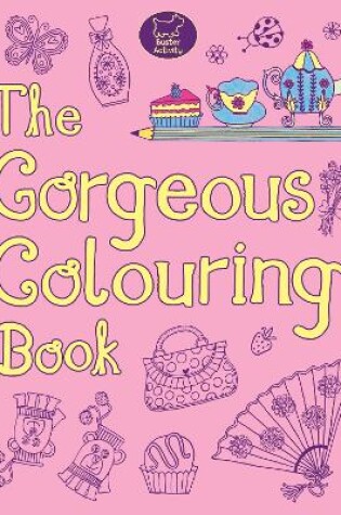 Cover of The Gorgeous Colouring Book