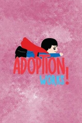 Cover of Adoption Works
