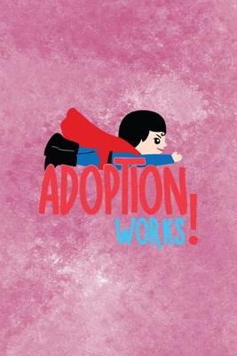 Book cover for Adoption Works