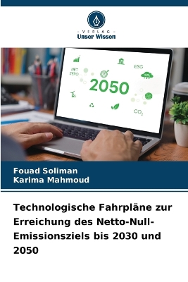 Book cover for Technologische Fahrpläne zur Erreichung des Netto-Null-Emissionsziels bis 2030 und 2050