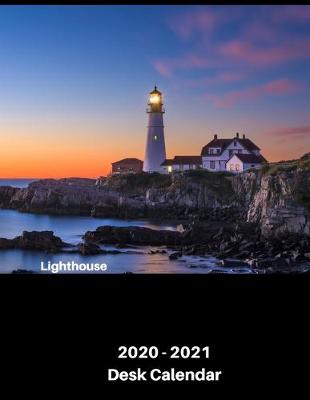 Book cover for Lighthouse 2020 - 2021 Desk Calendar