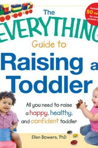 Cover of The Everything Guide to Raising a Toddler