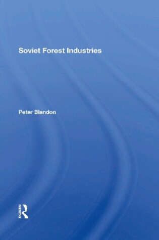 Cover of Soviet Forest Industries